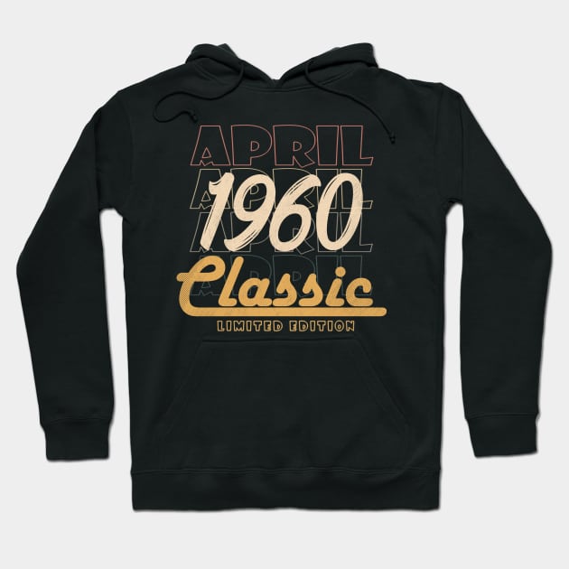 april 1960 birthday Hoodie by BizZo